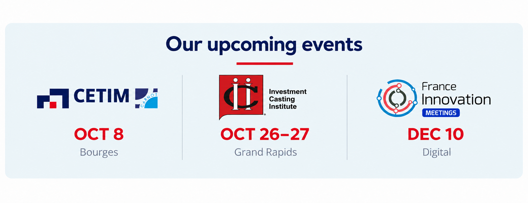 Prodways Printers upcoming 2026 events: CETIM in Bourges, Investment Casting Institute in Grand Rapids, CEPAS in Bordeaux, and France Innovation Meetings online.